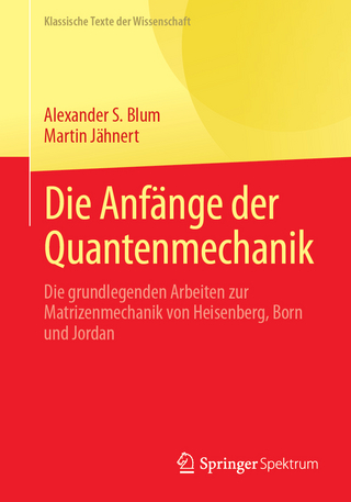 Die Anfänge der Quantenmechanik