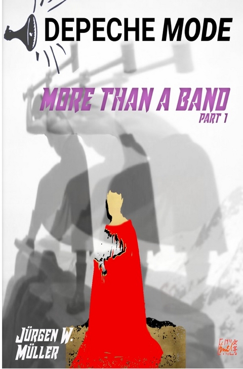 Depeche Mode - More than a band Part1 - J&uuml;rgen W. M&uuml;ller
