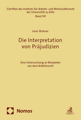 Die Interpretation von Präjudizien - Leon Strässer