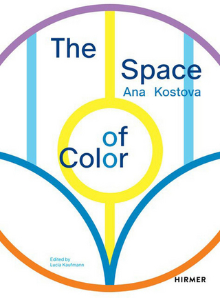 Ana Kostova - The Space of Color