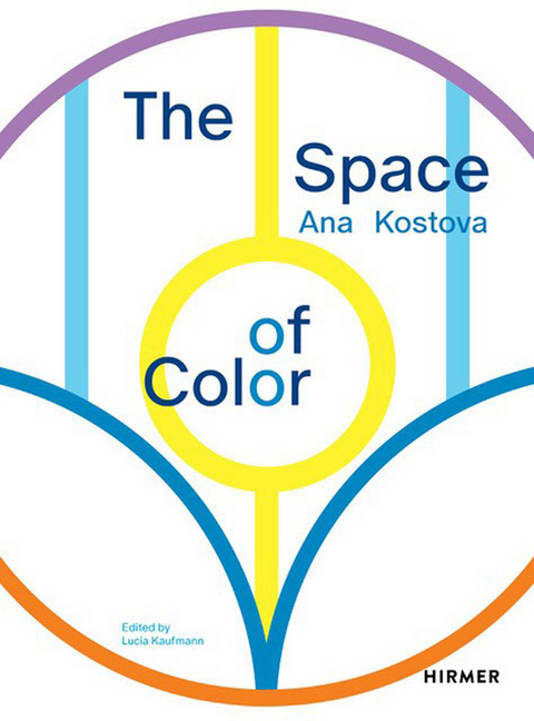 Ana Kostova - The Space of Color - 