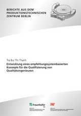 Entwicklung eines empfehlungssystembasierten Konzepts f&uuml;r die Qualifizierung von Qualit&auml;tsingenieuren - Tra Bui Thi Thanh