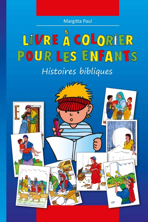 Kinder-Mal-Bibel (Franz&ouml;sisch) - Margitta Paul