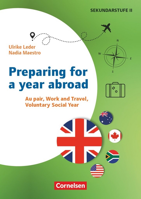 Preparing for a year abroad - Ulrike Leder, Nadia Maestro