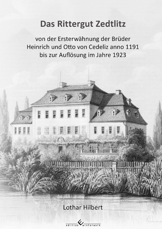 Das Rittergut Zedtlitz