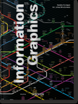 Information Graphics. 45th Ed. - Sandra Rendgen
