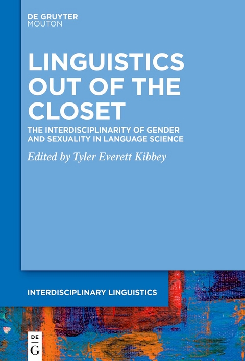 Linguistics Out of the Closet - 