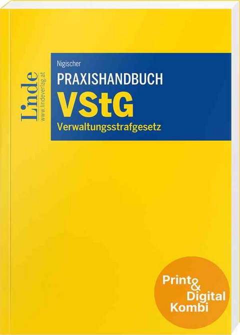 Praxishandbuch VStG | Verwaltungsstrafgesetz (Kombi Print&digital) - Martin Nigischer