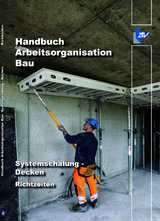 Arbeitszeit-Richtwerte Tabelle Systemschalung - Decken