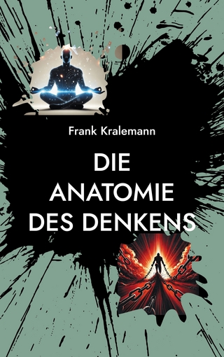 Die Anatomie des Denkens