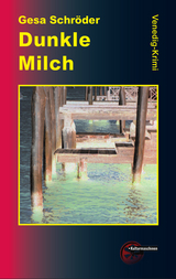 Dunkle Milch - Gesa Schr&ouml;der