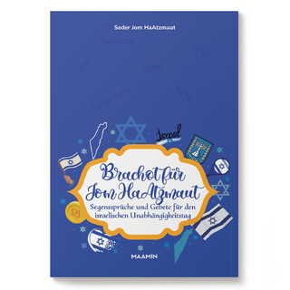 Seder Jom HaAtzmaut | Gebete für Israel