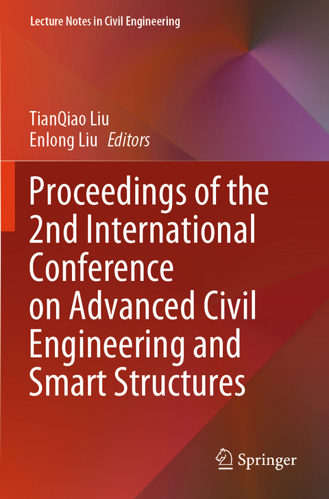 Proceedings of the 2nd International Conference on Advanced Civil Engineering and Smart Structures - 