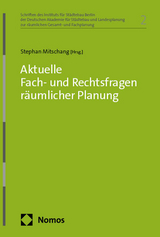 Aktuelle Fach- und Rechtsfragen r&auml;umlicher Planung - 