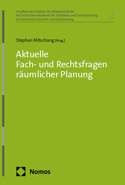 Aktuelle Fach- und Rechtsfragen r&auml;umlicher Planung - 