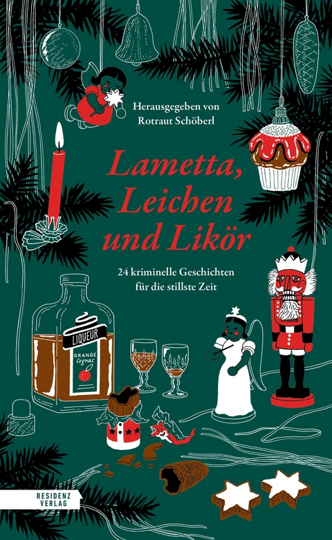 Lametta, Leichen und Lik&ouml;r - Bernhard Aichner, Ljuba Arnautovic, Eva Damyanovic, Ellen Dunne, Herbert Dutzler, Colin Hadler, Christian Klinger, Tatjana Kruse, Stefan Kutzenberger, Ren&eacute; Laffite, Gudrun Lerchbaum, Beate Maly, Beate Maxian, G&uuml;nther Neuwirth, Kurt Palm, Theresa Prammer, Thomas Raab, Erwin Riedesser, Constanze Scheib, Reinhard T&ouml;tschinger, Emily Walton, Peter Zirbs, Marcel Huwyler