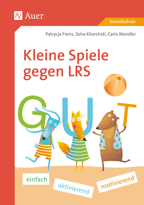 Kleine Spiele gegen LRS - Patrycja Frenz, Zoha Khorshidi, Carla Mandler