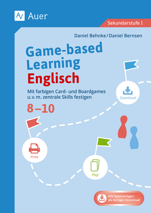Game-based Learning Englisch 8-10 - Daniel Behnke, Daniel Bernsen