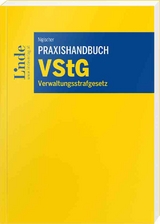 Praxishandbuch VStG | Verwaltungsstrafgesetz - Martin Nigischer