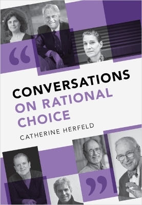 Conversations on Rational Choice - Catherine Herfeld