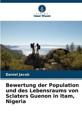 Bewertung der Population und des Lebensraums von Sclaters Guenon in Itam, Nigeria