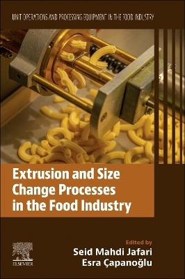 Extrusion and Size Change Processes in the Food Industry - 