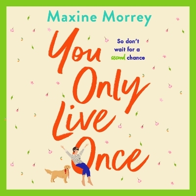 You Only Live Once - Maxine Morrey