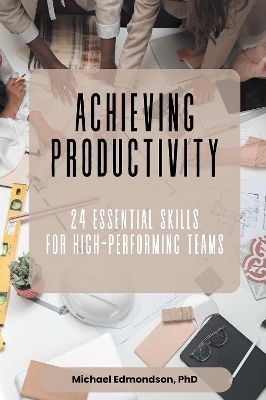 Achieving Productivity
