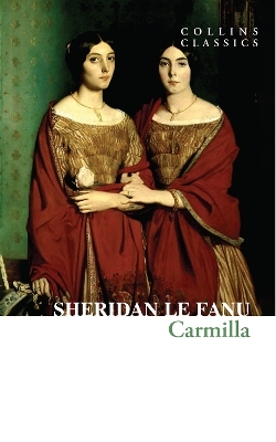 Carmilla - Sheridan Le Fanu