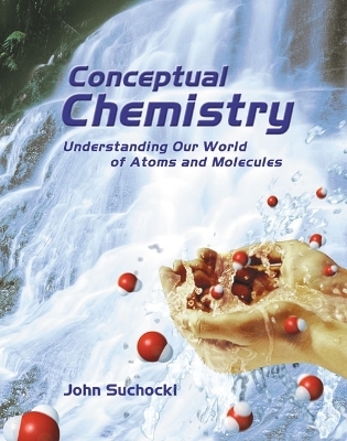 Conceptual Chemistry - John A. Suchocki