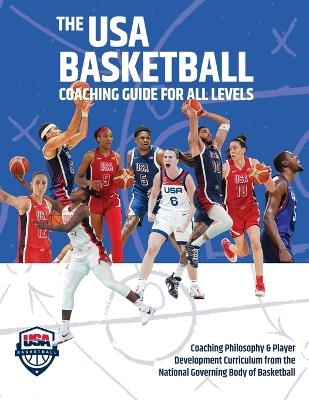 The USA Basketball Coaching Guide For All Levels -  USA Basketball
