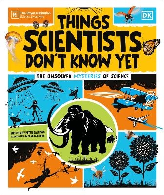 Things Scientists Don't Know Yet - Peter Gallivan