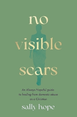 No Visible Scars - Sally Hope
