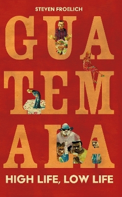 Guatemala - Steven Froelich