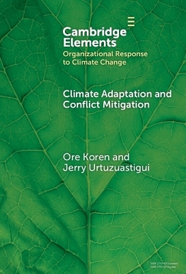 Climate Adaptation and Conflict Mitigation - Ore Koren, Jerry Urtuzuastigui