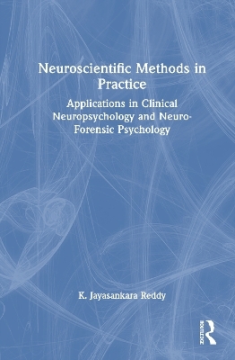 Neuroscientific Methods in Practice