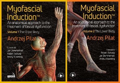 Myofascial Induction&trade; 2-volume set - Andrzej Pilat