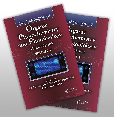 CRC Handbook of Organic Photochemistry and Photobiology, Third Edition - Two Volume Set - Axel Griesbeck, Michael Oelgemöller, Francesco Ghetti