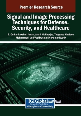 Signal and Image Processing Techniques for Defense, Security, and Healthcare - 