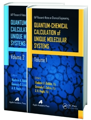 Quantum-Chemical Calculation of Unique Molecular Systems, Two-Volume Set