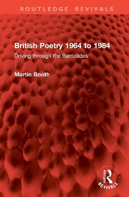 British Poetry 1964 to 1984 - Martin Booth