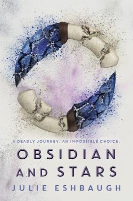 Obsidian and Stars - Julie Eshbaugh