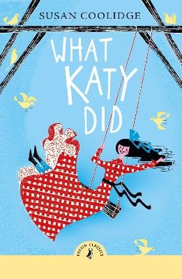 What Katy Did - Susan Coolidge