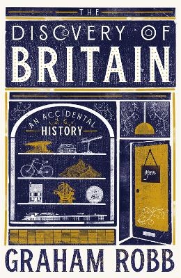 The Discovery of Britain - Graham Robb
