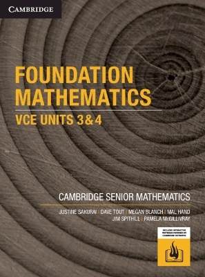 Foundation Mathematics VCE Units 3&4 - Justine Sakurai, Dave Tout, Megan Blanch, Mal Hand, Jim Spithill