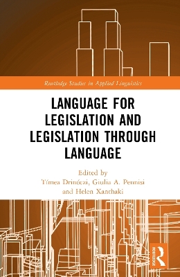 Language for Legislation and Legislation through Language - 