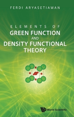 Elements Of Green Function And Density Functional Theory - Ferdi Aryasetiawan