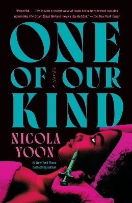 One of Our Kind - Nicola Yoon