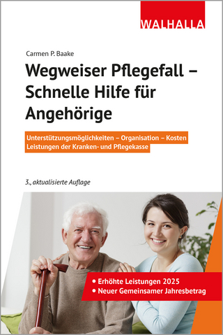 Wegweiser Pflegefall, schnelle Hilfe für Angehörige
