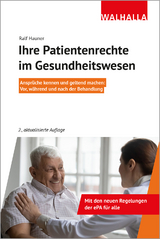 Ihre Patientenrechte im Gesundheitswesen - Ralf Hauner